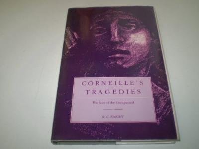 Corneille's Tragedies: The Role of the Unexpected