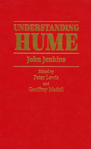 Understanding Hume (9780389209867) by Jenkins, John J.; Lewis, Peter; Madell, Geoffrey