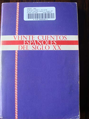 Stock image for Veinte Cuentos Espanoles Del Siglo XX for sale by Better World Books