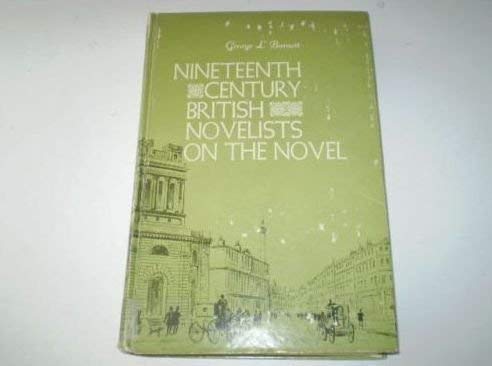 Stock image for Nineteenth-Century British Novelists on the Novel for sale by Better World Books