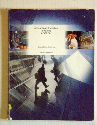 Beispielbild fr Accounting Information Systems ACCT 361 (George Mason University School of Management) zum Verkauf von Wonder Book
