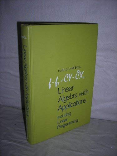 9780390167125: Linear algebra with applications,: Including linear programming (The Appleton-Century mathematics series)