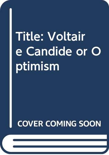 Stock image for Voltaire Candide or Optimism for sale by Wonder Book