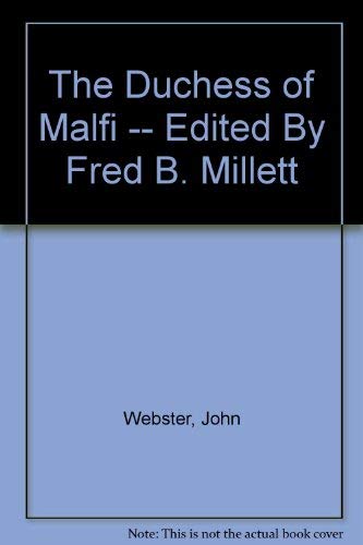 9780390241498: The Duchess of Malfi -- Edited By Fred B. Millett