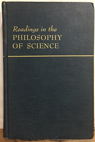 Stock image for Readings in the Philosophy of Science for sale by Better World Books