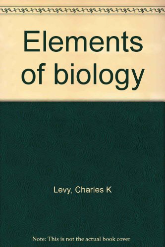 Stock image for Elements of biology for sale by BookHolders