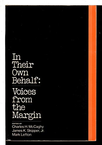 In Their Own Behalf Voices from the Margin.