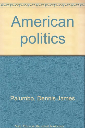 Beispielbild fr American Politics zum Verkauf von Better World Books: West