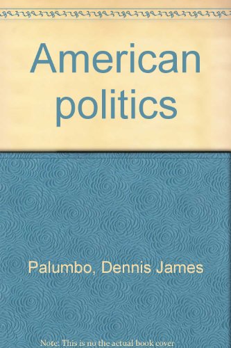 Stock image for American Politics for sale by Better World Books: West
