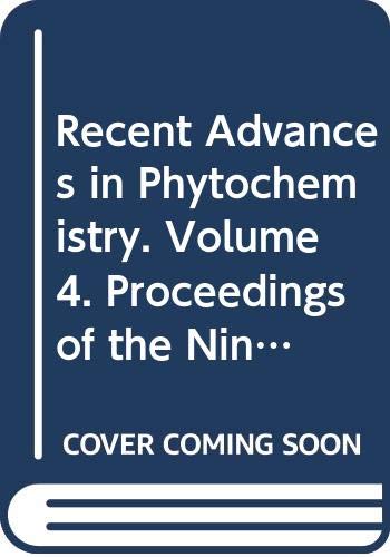 9780390764577: Recent Advances in Phytochemisty Volume 4