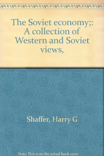 Beispielbild fr The Soviet Economy : A Collection of Western and Soviet Views zum Verkauf von Better World Books: West
