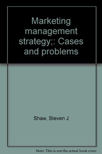 Beispielbild fr Marketing Management Strategy : Cases and Problems zum Verkauf von Better World Books