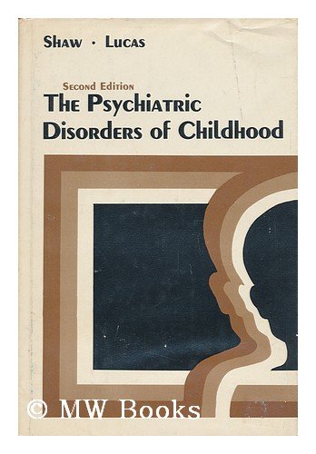 Imagen de archivo de The Psychiatric Disorders of Childhood a la venta por Gilboe Books