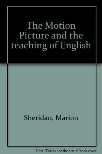 The Motion Picture and the teaching of English