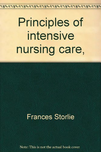 Stock image for Principles of Intensive Nursing Care for sale by Better World Books