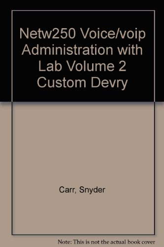 9780390859457: Netw250 Voice/voip Administration with Lab Volume 2 Custom Devry