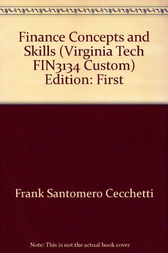 Beispielbild fr Finance Concepts and Skills (Virginia Tech FIN3134 Custom) zum Verkauf von BookHolders