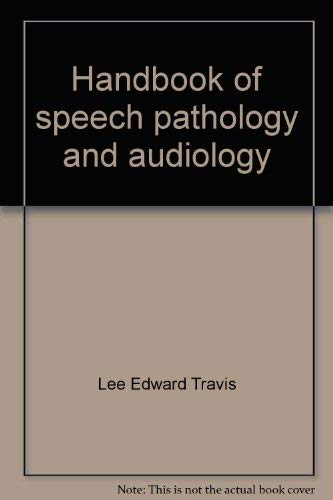 Stock image for Handbook of Speech Pathology and Audiology for sale by ThriftBooks-Atlanta