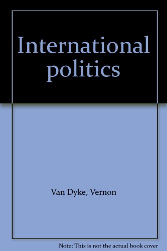 Beispielbild fr International Politics zum Verkauf von Better World Books
