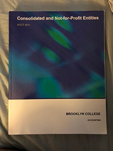 Beispielbild fr Consolidated and Not for Profit Entities (Brooklyn College Economics Department, ACCNT 11) zum Verkauf von ThriftBooks-Atlanta