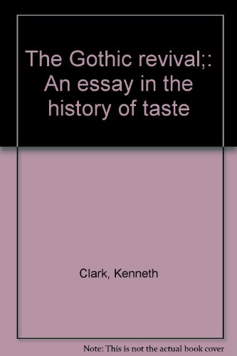 9780391000278: The Gothic revival;: An essay in the history of taste