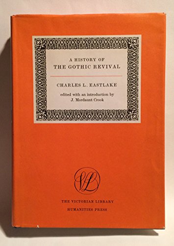 A History of the Gothic Revival