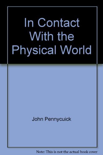 9780391001756: In Contact With the Physical World