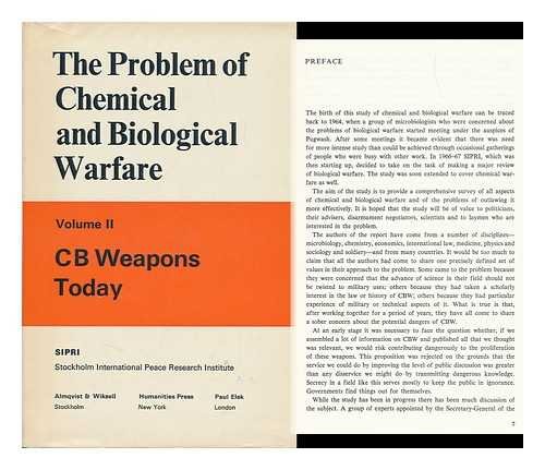Imagen de archivo de The Problem of Chemical and Biological Warfare : a Study of the Historical, Technical, Military, Legal and Political Aspects of CBW, and Possible Disarmament Measures, Volume II -CB Weapons Today / Stockholm International Peace Research Institute a la venta por Mispah books