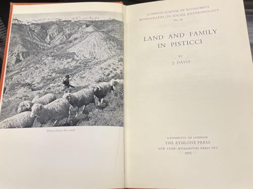 9780391002883: Land and family in Pisticci, (London School of Economics Monographs on social anthropology no. 48)