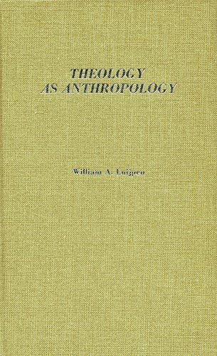 9780391003118: Theology as anthropology;: Philosophical reflections on religion, (Duquesne studies. Theological series)