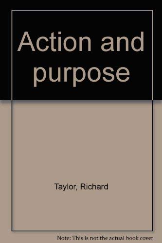 9780391003187: Action and purpose