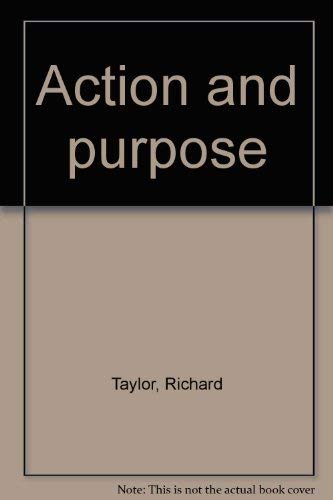 Stock image for Action and Purpose for sale by Better World Books