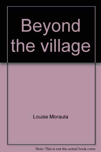 Beyond the village: Local politics in Madang, Papua-New Guinea (Monographs on social anthropology) (9780391003279) by Morauta, Louise