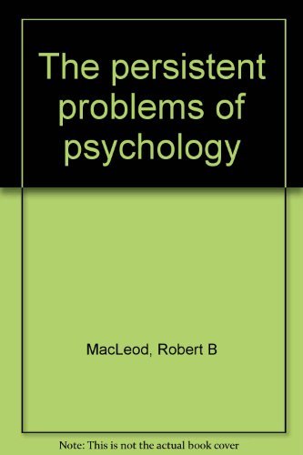 9780391003934: Title: The persistent problems of psychology