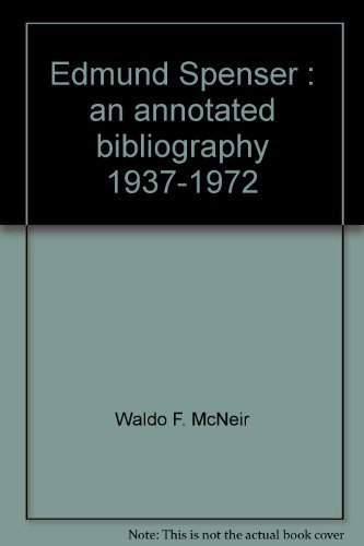 Beispielbild fr Edmund Spenser : An Annotated Bibliography, 1937-1972 zum Verkauf von Better World Books