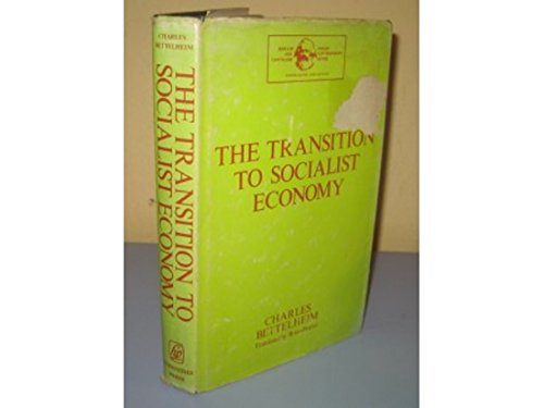 9780391003965: The transition to socialist economy (Marxist theory and contemporary capitalism)