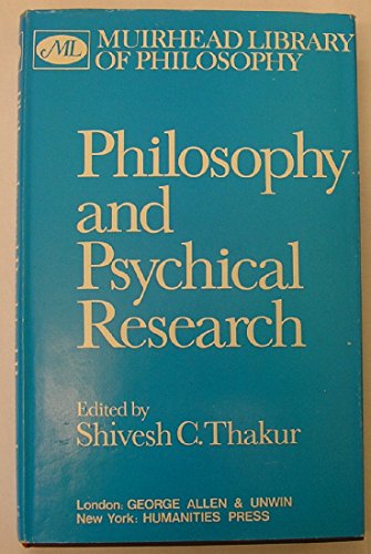 Stock image for Philosophy and Psychical Research for sale by Better World Books