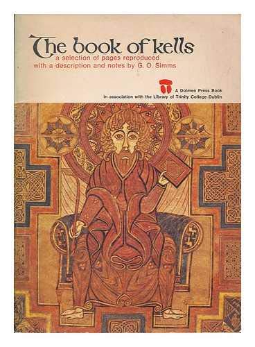 9780391006089: The Book of Kells: A Selection of Pages