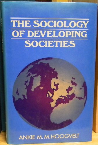 9780391007031: The sociology of developing societies