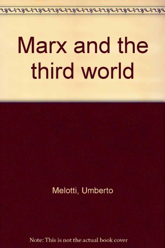 Beispielbild fr Marx and the Third World zum Verkauf von Better World Books