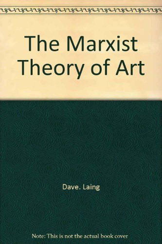9780391008335: Title: The Marxist theory of art Marxist theory and conte