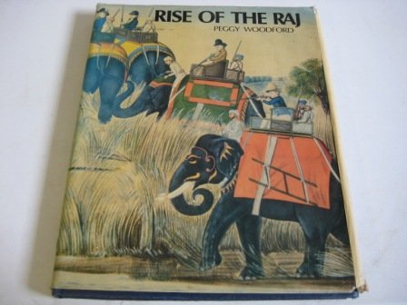 9780391008670: Rise of the Raj