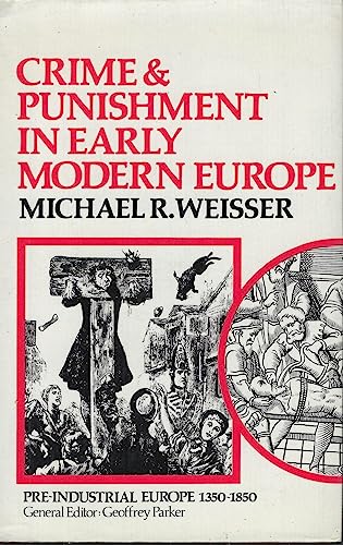 9780391009356: Title: Crime and punishment in early modern Europe Preind