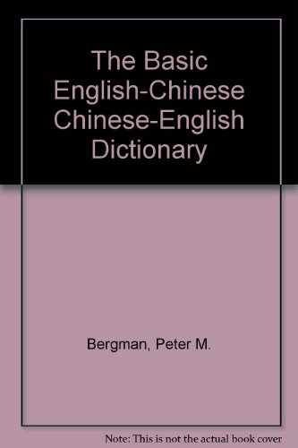 9780391012875: The Basic English-Chinese Chinese-English Dictionary