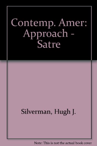 9780391016347: Jean-Paul Sartre: Contemporary Approaches to His Philosophy