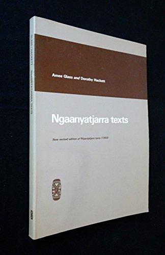 Beispielbild fr Ngaanyatjarra Texts zum Verkauf von Masalai Press