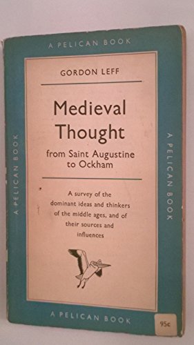 9780391017863: Medieval Thought from St. Augustine to Ockham