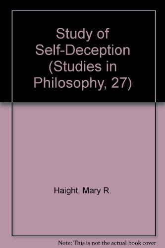 Stock image for Study of Self-Deception (Studies in Philosophy, 27) for sale by ThriftBooks-Atlanta