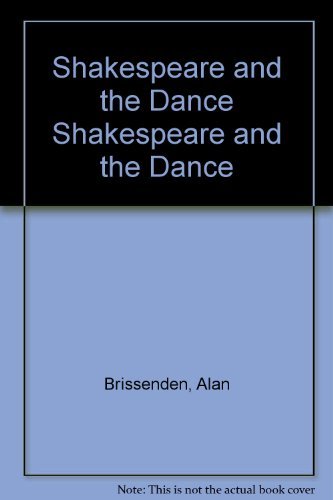 Imagen de archivo de Shakespeare and the Dance a la venta por Better World Books