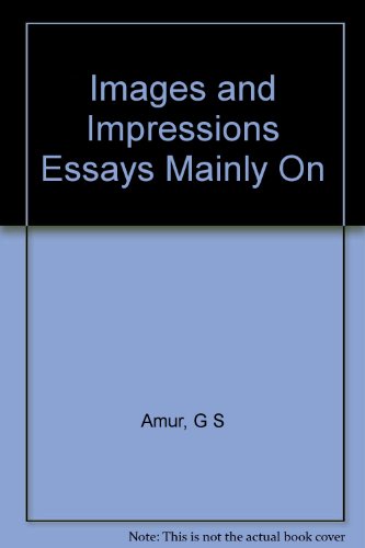 9780391019171: Images and Impressions Essays Mainly On